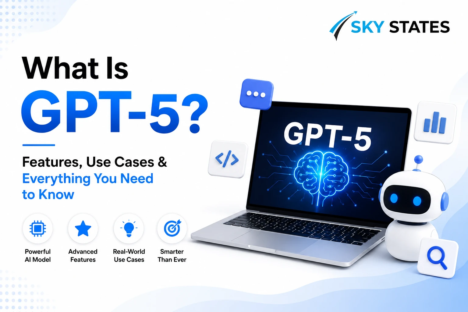 What Is GPT-5? Features, Use Cases & Everything You Need to Know